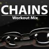 Download track Chains (Workout Mix)