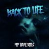 Download track Back To Life (Nuclear Sludge Remix)
