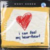Download track I Can Feel My HeartBeat (Extended Mix)