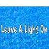 Download track Leave A Light On (Instrumental Tribute To Tom Walker)