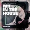 Download track Defected Presents MK In The House (Continuous DJ Mix 2)