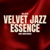 Download track Velvety Jazz Embrace