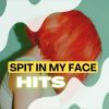 Download track SPIT IN MY FACE!