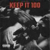 Download track Keep It 100