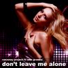 Download track Don't Leave Me Alone (Just Got Paid Extended Instrumental)