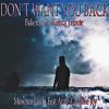 Download track Don't Want You Back (Bakermat