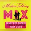 Download track You’re My Heart, You’re My Soul (Modern Talking Mix ’98)