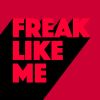 Download track Freak Like Me (Original Mix)