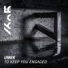Download track To Keep You Engaged (Original Mix)