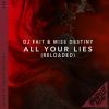 Download track All Your Lies (Reloaded) (Extended Mix)