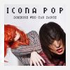 Download track Someone Who Can Dance (Icona Pop Club Mix)
