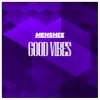 Download track Good Vibes (Radio Edit)