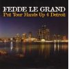 Download track Put Your Hands Up For Detroit (Radio Edit)