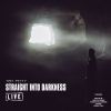 Download track Straight Into Darkness (Live)