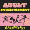 Download track Adult Entertainment