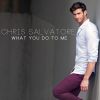 Download track What You Do To Me (Acoustic Version)