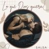 Download track Lo Que Dios Quiera - Salsa Versión (Remix)