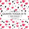 Download track Quanta Voglia Di Te (Karaoke Version)