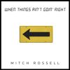 Download track When Things Ain't Goin' Right