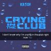 Download track Crying In The Club