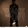 Download track Wake Me Up (Radio Edit)