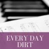 Download track Every Day Dirt