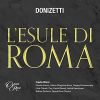 Download track L'esule Di Roma, Act 2, N. 5 Coro, Scena Ed Aria Murena Non V E... Di Qua Parti... (Chorus)
