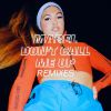 Download track Don't Call Me Up (ADP Remix)