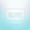 Download track Between Me & You