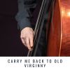 Download track Carry Me Back To Old Virginny