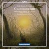 Download track Osteroratorium (Easter Oratorio): Part II: O Seliger Wandel, Wo Jesus Mitwandelt (Soprano)
