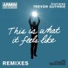 Download track This Is What It Feels Like (David Guetta Remix)