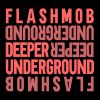 Download track Deeper Underground
