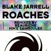 Download track Roaches (Mike Saint-Jules Remix)