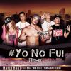 Download track Yo No Fui (Remix) (Kale, Mia Mont And Yamal And George)