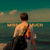 Download track Miss You Much