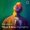 Download track Porgy And Bess (Highlights): Oh, I Can't Sit Down [Live]