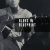 Download track Blues In Blueprint