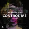 Download track Control Me (Talal Remix)