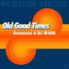Download track Old Good Times