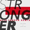 Download track Stronger Than Before (Alle Farben Remix - Extended Version)