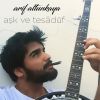 Download track Aşk Ve Tesadüf