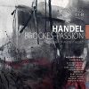 Download track 2.08. Brockes-Passion, HWV 48 No. 58, Weg, Weg! Laß Ihn Kreuzigen