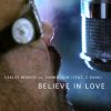 Download track Believe In Love (Radio Edit)