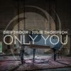 Download track Only You (Extended Mix)