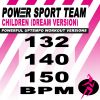 Download track Children (Dream Version; 132 Bpm Powerful Uptempo Cardio, Fitness, Crossfit & Aerobics Workout Versions)