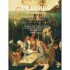 Download track 17 Narration 18 Letter From Erasmus Of Rotterdam To King Francis I Of France (16th June 1526) - Music Pavane 14. Anonymous. 1540