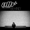 Download track Behind (ATB Vs. Callea Re - Edit) 