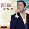 Download track Eyvallah