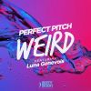 Download track Weird (Extended Mix)
